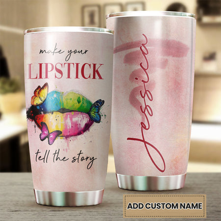 Camellia Personalized Hippie Colorful Make Your Lipstick Tell Story Stainless Steel Tumbler - Double-Walled Insulation Travel Thermal Cup With Lid Gift For Hipster Peace Lover