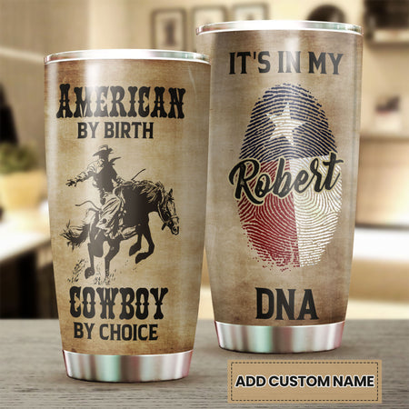 Camellia Personalized It's In My DNA Texas Cowboy By Choice American Stainless Steel Tumbler - Double-Walled Insulation Travel Thermal Cup With Lid Gift For Texas Cowboy