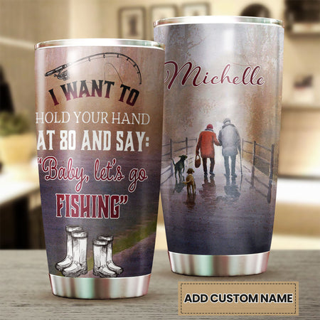 Camellia Personalized Fishing Hold Your Hand At 80 Stainless Steel Tumbler - Double-Walled Insulation Thermal Cup With Lid Valentines Gift For Fishing Couple Girlfriends