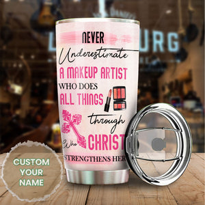 Camellia Personalized Nerver Underestimate Make Up Artist Christ Stainless Steel Tumbler - Double-Walled Insulation Travel Thermal Cup With Lid Gift For Make Up Artist Hairstylist