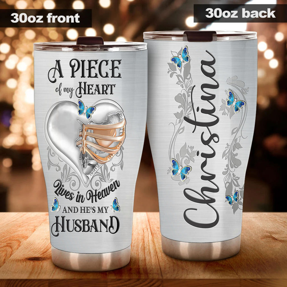 Camellia Personalized Widow A Piece Of My Heart To Husband Missing Quotes Stainless Steel Tumbler - Double-Walled Insulation Thermal Cup With Lid Gift For Memorial Day