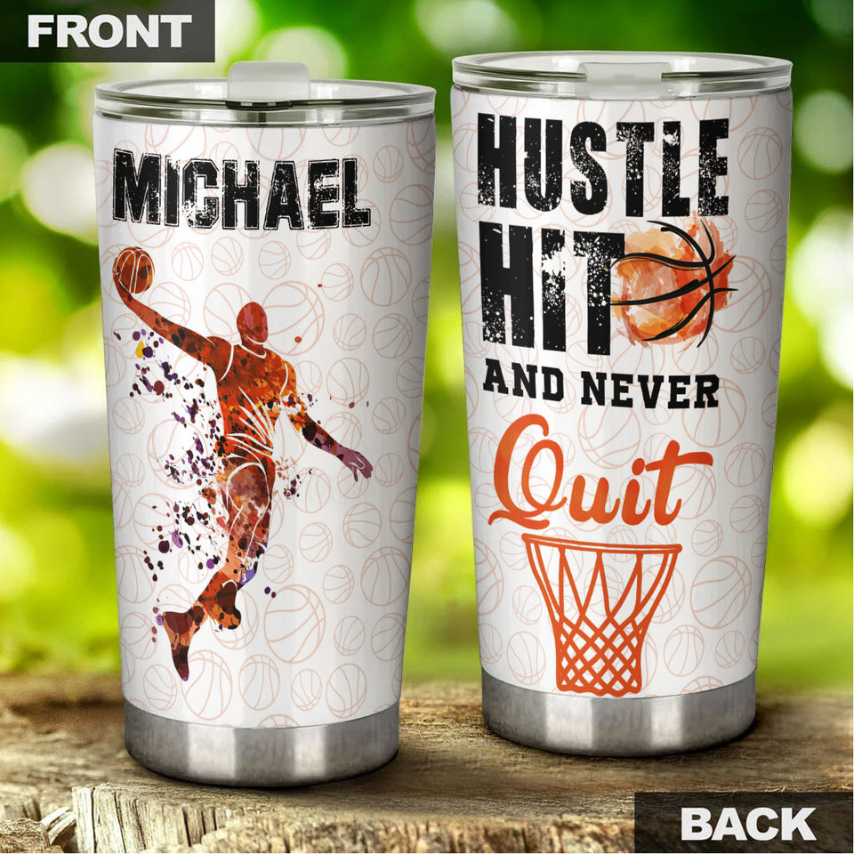 Camellia Personalized Basketball Hustle Hit And Never Quit Stainless Steel Tumbler - Double-Walled Insulation Travel Thermal Cup With Lid Gift For Sport Player Son
