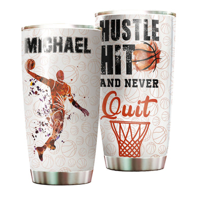 Camellia Personalized Basketball Hustle Hit And Never Quit Stainless Steel Tumbler - Double-Walled Insulation Travel Thermal Cup With Lid Gift For Sport Player Son