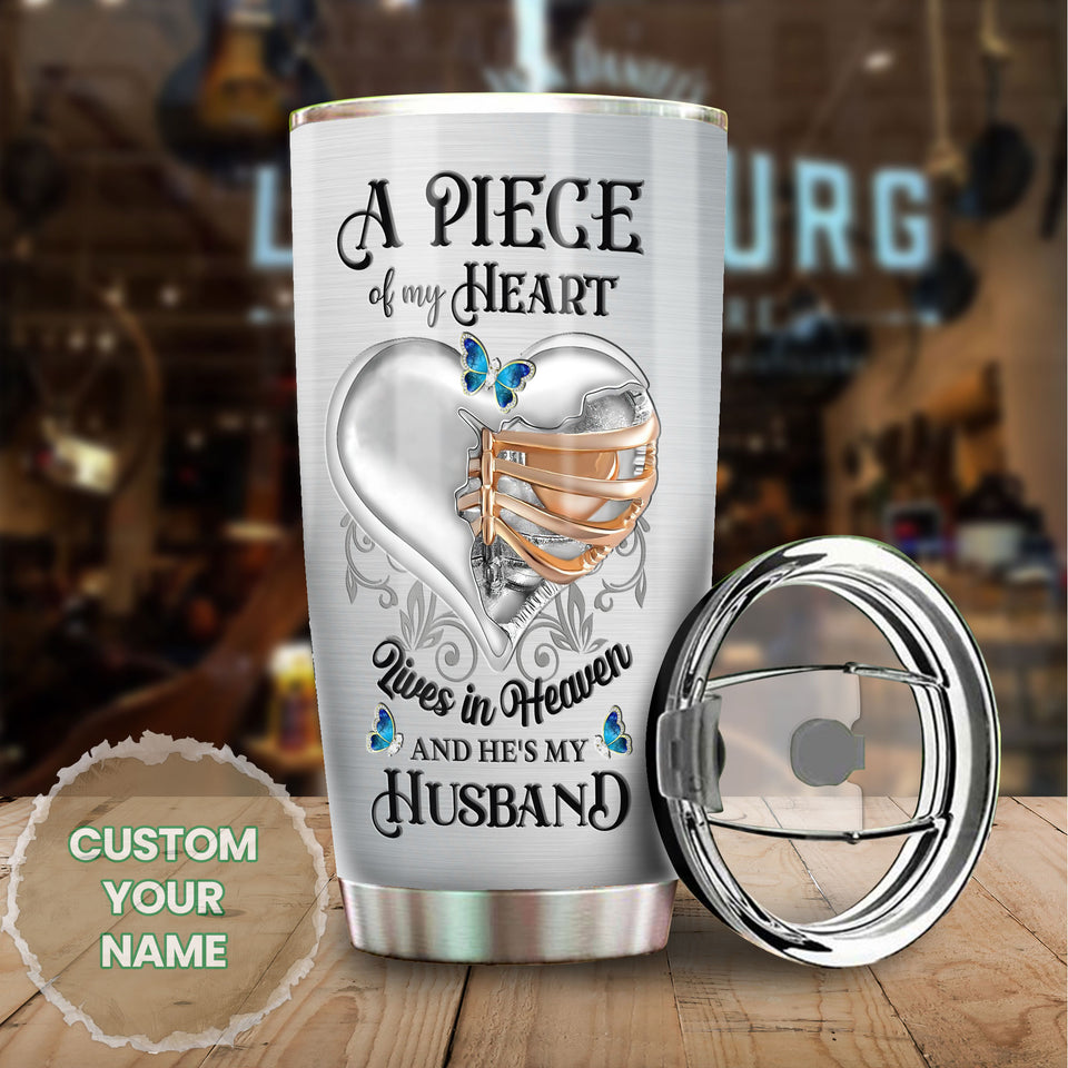Camellia Personalized Widow A Piece Of My Heart To Husband Missing Quotes Stainless Steel Tumbler - Double-Walled Insulation Thermal Cup With Lid Gift For Memorial Day
