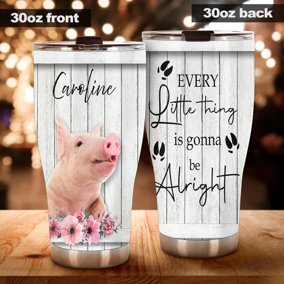 Camellia Personalized Pig Thing Gonna Be Alright Stainless Steel Tumbler - Double-Walled Insulation Thermal Cup With Lid Gift For Kids Daughter