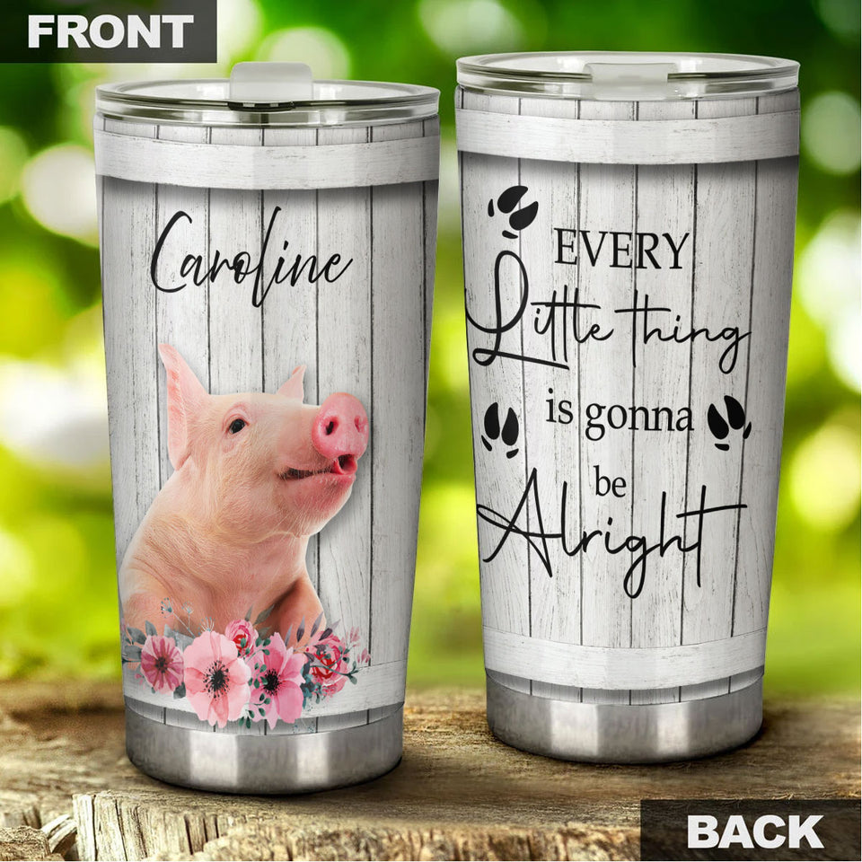 Camellia Personalized Pig Thing Gonna Be Alright Stainless Steel Tumbler - Double-Walled Insulation Thermal Cup With Lid Gift For Kids Daughter