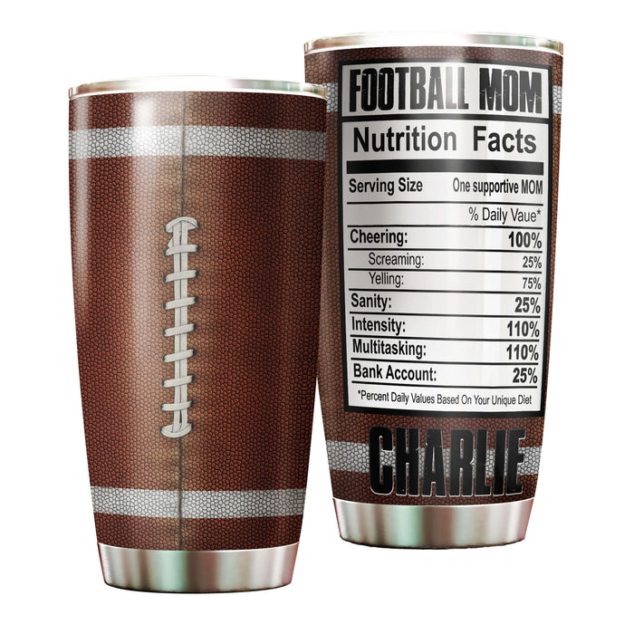 Camellia Personalized Football Mom Nutrition Facts  Stainless Steel Tumbler - Customized Double-Walled Insulation Travel Thermal Cup With Lid Gift For Footballer