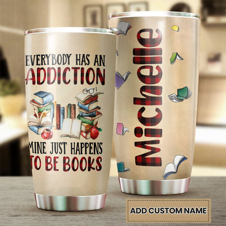 Camellia Personalized Every Book Has An Addiction Stainless Steel Tumbler - Double-Walled Insulation Vacumm Flask - Gift For Book Lovers, Nerd, International Book Day