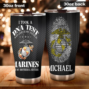 Camellia Personalized Marine Corps I Took A DNA And God Is My Father Stainless Steel Tumbler-Sweat-Proof Double Wall Travel Cup With Lid
