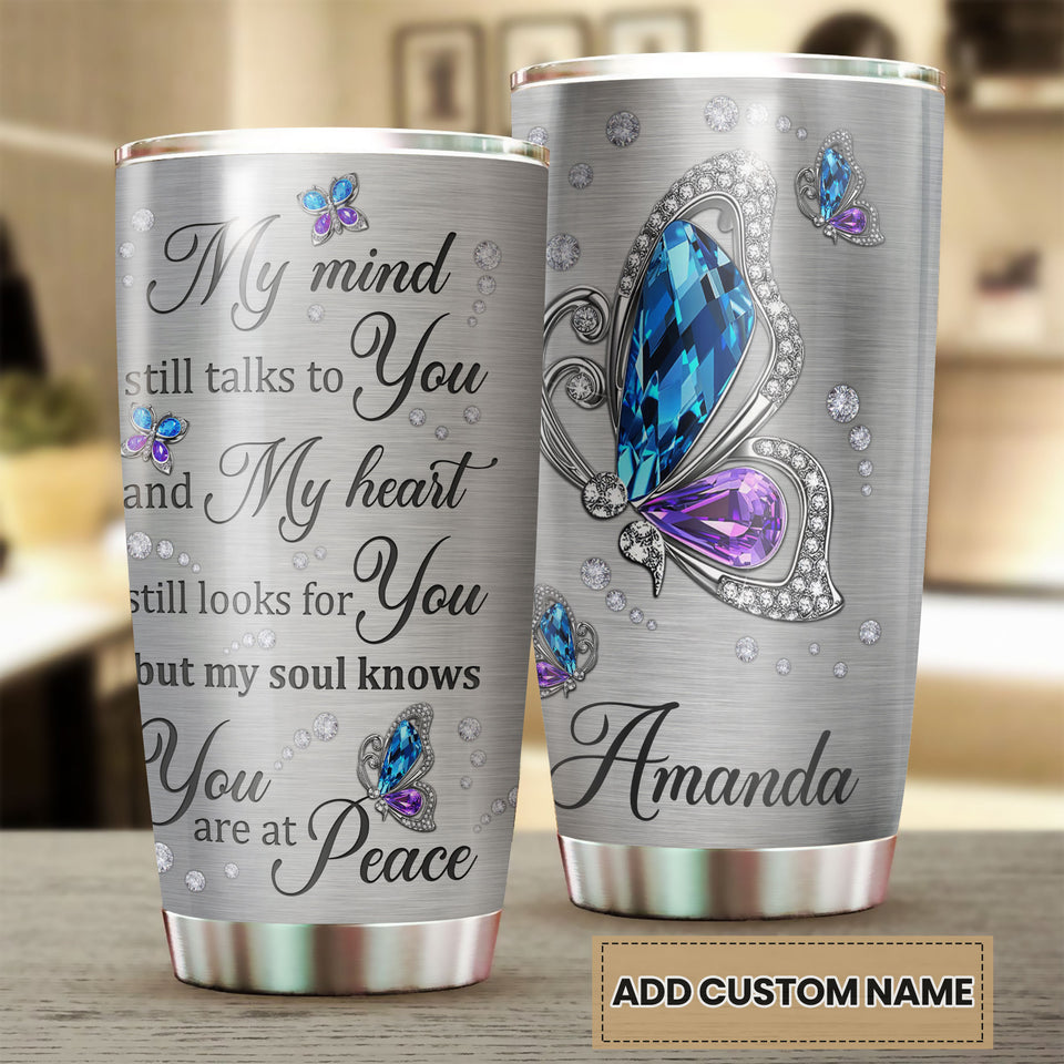 Camellia Personalized Butterfly My Mind Still Talk To You Stainless Steel Tumbler - Double-Walled Insulation Vacumm Flask - For Thanksgiving, Memorial Day, Christians, Christmas Gift