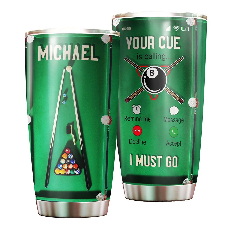 Camellia Persionalized Cue Is Calling Stainless Steel Tumbler - Customized Double - Walled Insulation Thermal Cup With Lid Gift For Billiard Lover