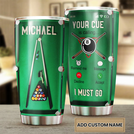 Camellia Persionalized Cue Is Calling Stainless Steel Tumbler - Customized Double - Walled Insulation Thermal Cup With Lid Gift For Billiard Lover