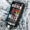 Camellia Personalized Trucker I Have Driven More Miles Stainless Steel Tumbler- Double-Walled Insulation Gift For Truck Driver