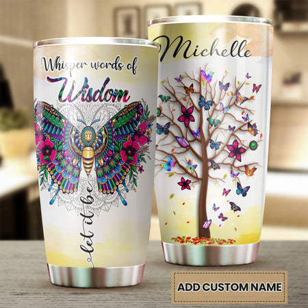 Camellia Personalized Butterfly Hippie Whisper Words Of Wisdom Stainless Steel Tumbler - Double-Walled Insulation Vacumm Flask - For Thanksgiving, Memorial Day, Christians, Christmas Gift