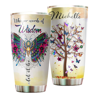 Camellia Personalized Butterfly Hippie Whisper Words Of Wisdom Stainless Steel Tumbler - Double-Walled Insulation Vacumm Flask - For Thanksgiving, Memorial Day, Christians, Christmas Gift