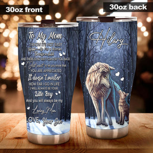 Camellia Persionalized 3D Wolf To My Mom You Will Always Be My Loving Your Son Stainless Steel Tumbler - Customized Double - Walled Insulation Travel Thermal Cup With Lid Gift For Mom