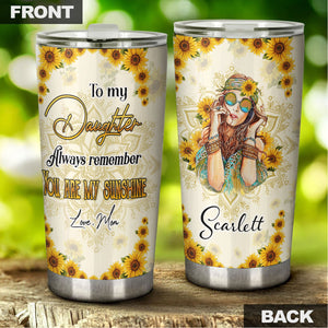 Camellia Personalized To My Daughter You Are Always My Sunshine Stainless Steel Tumbler-Double-Walled Insulation Travel Cup With Lid