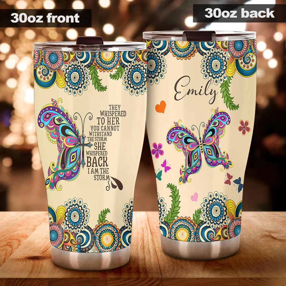 Camellia Personalized Butterfly Faith She Whispered I'm The Storm Stainless Steel Tumbler - Double-Walled Insulation Vacumm Flask - For Thanksgiving, Memorial Day, Christians, Christmas Gift