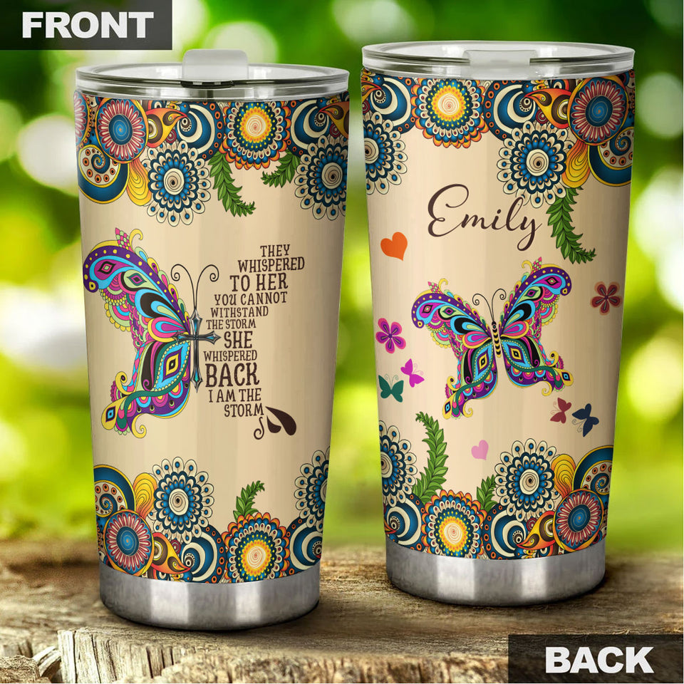 Camellia Personalized Butterfly Faith She Whispered I'm The Storm Stainless Steel Tumbler - Double-Walled Insulation Vacumm Flask - For Thanksgiving, Memorial Day, Christians, Christmas Gift