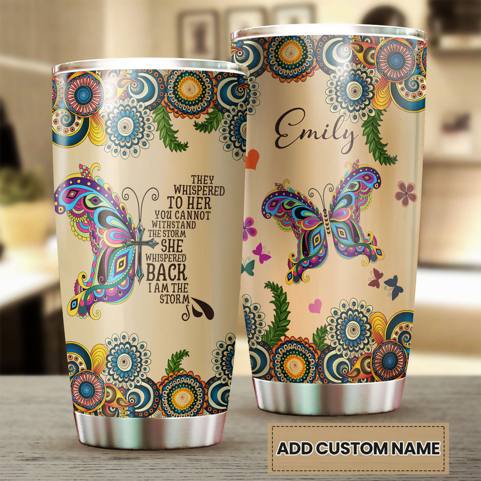 Camellia Personalized Butterfly Faith She Whispered I'm The Storm Stainless Steel Tumbler - Double-Walled Insulation Vacumm Flask - For Thanksgiving, Memorial Day, Christians, Christmas Gift
