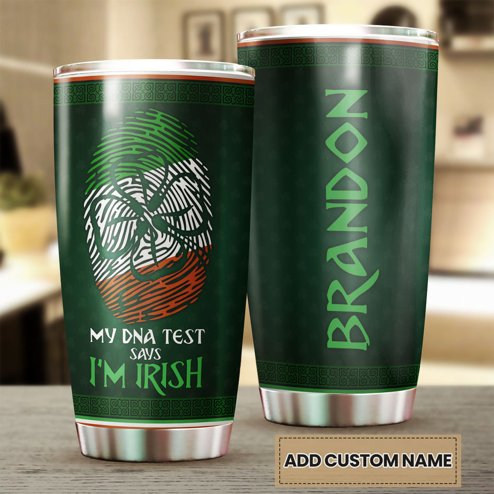 Camellia Persionalized Irish My DNA Test Says Im Irish Stainless Steel Tumbler - Customized Double - Walled Insulation Travel Thermal Cup With Lid