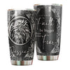 Camellia Personalized Let Your Faith Be Bigger Than Your Fear Sliver Stainless Steel Tumbler-Double-Walled Travel Therma Cup With Lid