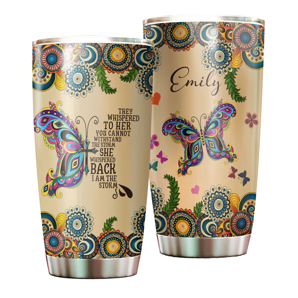 Camellia Personalized Butterfly Faith She Whispered I'm The Storm Stainless Steel Tumbler - Double-Walled Insulation Vacumm Flask - For Thanksgiving, Memorial Day, Christians, Christmas Gift