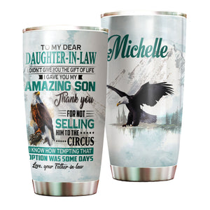 Camellia Personalized Eagle To My Dear Daughter In Law Stainless Steel Tumbler - Customized Double-Walled Insulation Travel Thermal Cup With Lid