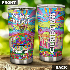 Camellia Personalized Hippie Rainbow You Have The Most Beautiful Mind Stainless Steel Tumbler-Sweat-Proof Double Wall Travel Cup With Lid