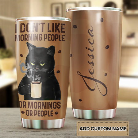 Camellia Personalized Black Cat With Coffee I Don't Like Morning People Stainless Steel Tumbler- Double-Walled Insulation Gift For Cat Lover Mom Cat