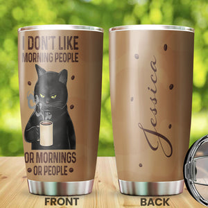 Camellia Personalized Black Cat With Coffee I Don't Like Morning People Stainless Steel Tumbler- Double-Walled Insulation Gift For Cat Lover Mom Cat