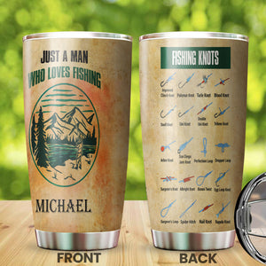 Camellia Personalized Just A Man Who Loves Fishing Stainless Steel Tumbler - Customized Double-Walled Insulation Travel Thermal Cup With Lid Gift For Fisherman