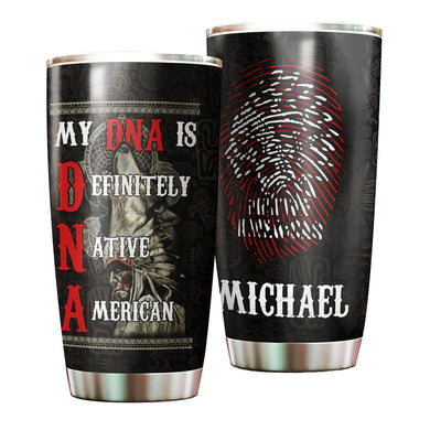 Camellia Personalized My DNA Is Definitely Native American Stainless Steel Tumbler-Double-Walled Insulation Cup With Lid Gift For Native American