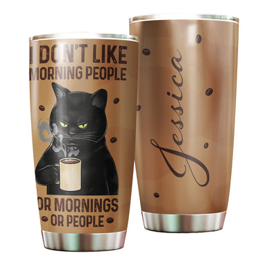 Camellia Personalized Black Cat With Coffee I Don't Like Morning People Stainless Steel Tumbler- Double-Walled Insulation Gift For Cat Lover Mom Cat