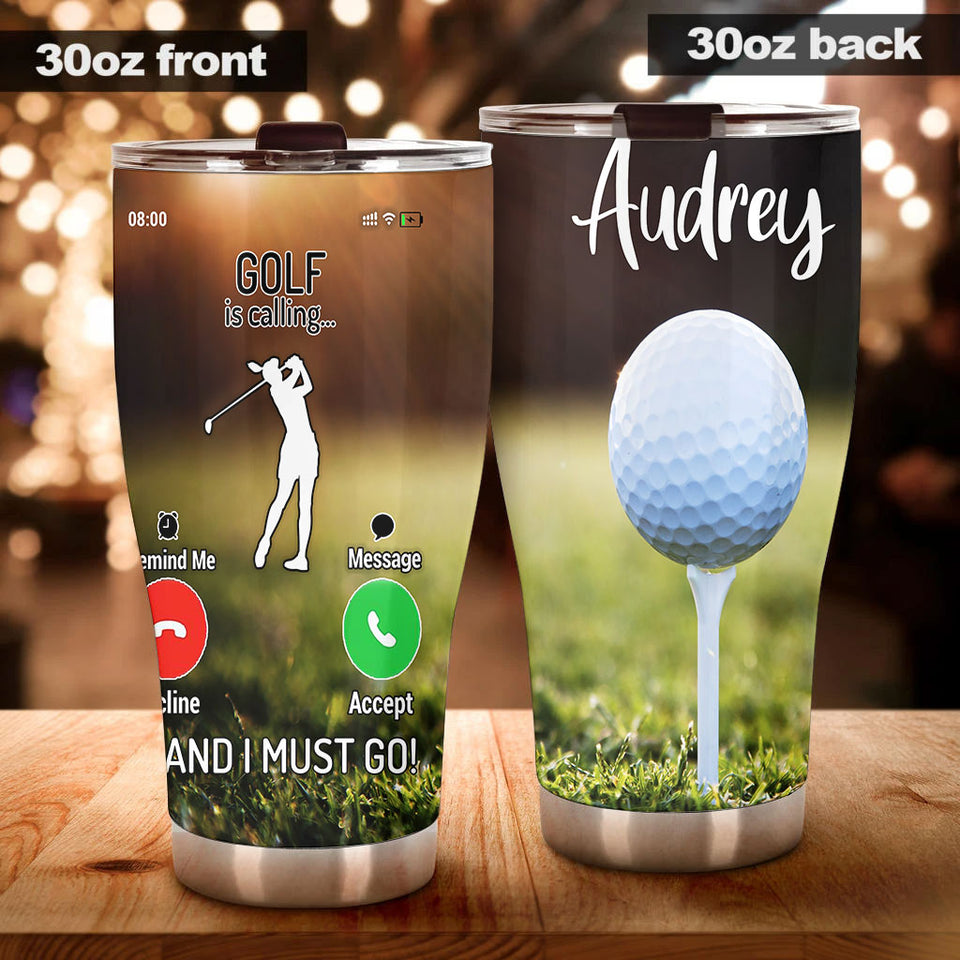 Camellia Personalized Golf Is Calling And I Must Go Stainless Steel Tumbler-Double-Walled Travel Therma Cup With Lid Gift For Golf Player 02