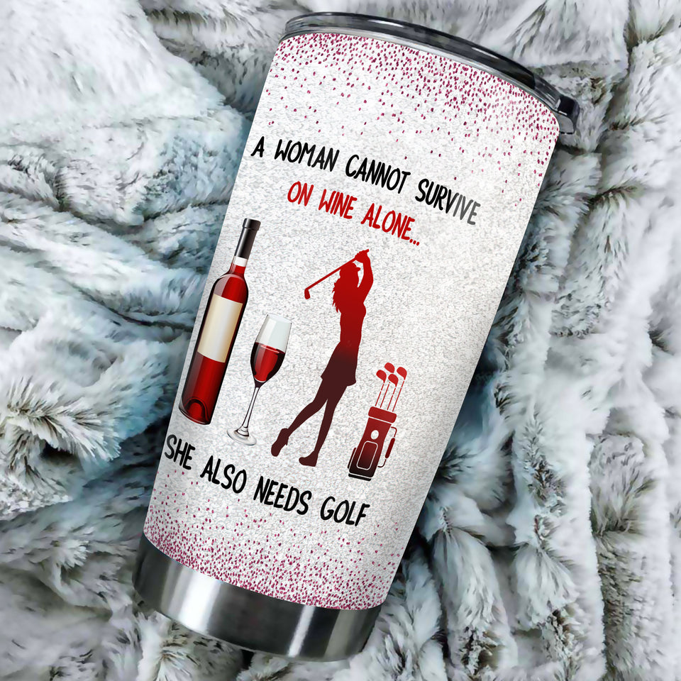 Camellia Personalized A Woman Can't Survive On Wine Alone She Also Needs Golf Stainless Steel Tumbler-Double-Walled Travel Therma Cup With Lid Gift For Female Golf Player Wine Lover