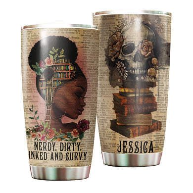 Camellia Black Girl Books Personalized Dirty Curvy Inked Stainless Steel Tumbler - Double-Walled Insulation Vacumm Flask - Gift For Black Queen, International Women's Day, Hippie Girls