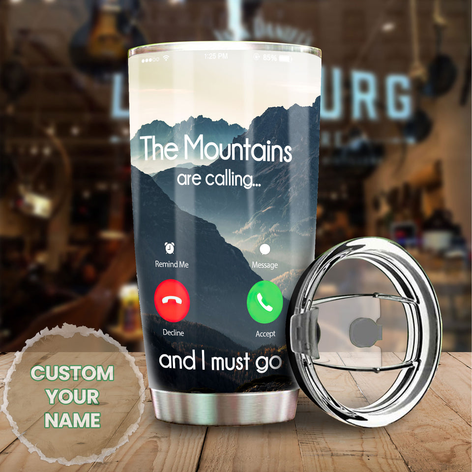 Camellia Personalized Hiking The Mountains Are Calling And I Must Go Stainless Steel Tumbler - Customized Double-Walled Insulation Travel Thermal Cup With Lid Gift For Hiker