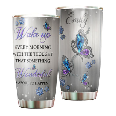 Camellia Personalized Butterfly Jewelry Style  Something Wonderful About To Happen Stainless Steel Tumbler - Double-Walled Insulation Vacumm Flask - For Thanksgiving, Memorial Day, Christians, Christmas Gift