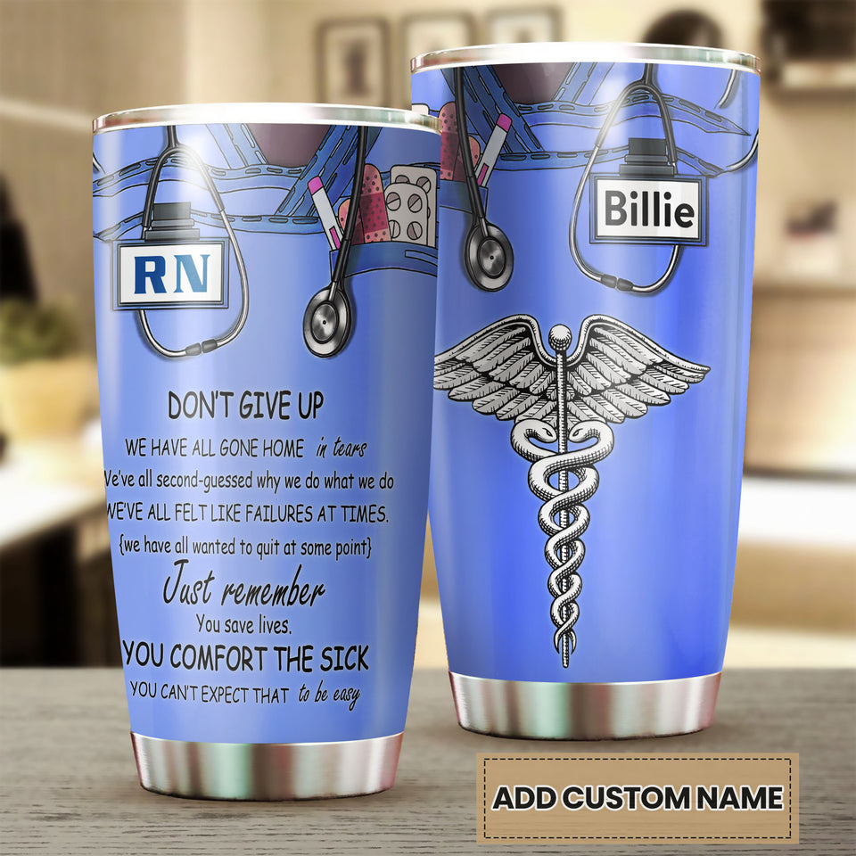 Camellia Personalized Nurse Remember You Save Lifes Stainless Steel Tumbler - Double-Walled Insulation Vacumm Flask - Gift For Nurse, Christmas Gift, International Nurses Day