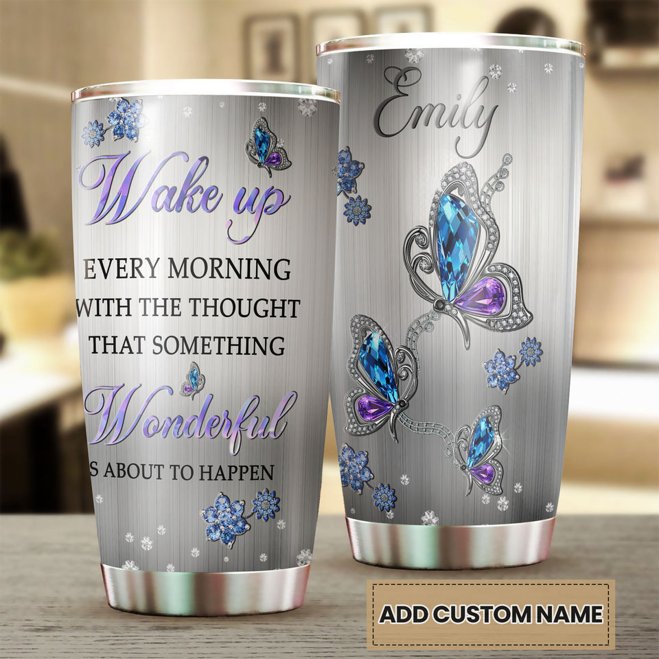 Camellia Personalized Butterfly Jewelry Style  Something Wonderful About To Happen Stainless Steel Tumbler - Double-Walled Insulation Vacumm Flask - For Thanksgiving, Memorial Day, Christians, Christmas Gift