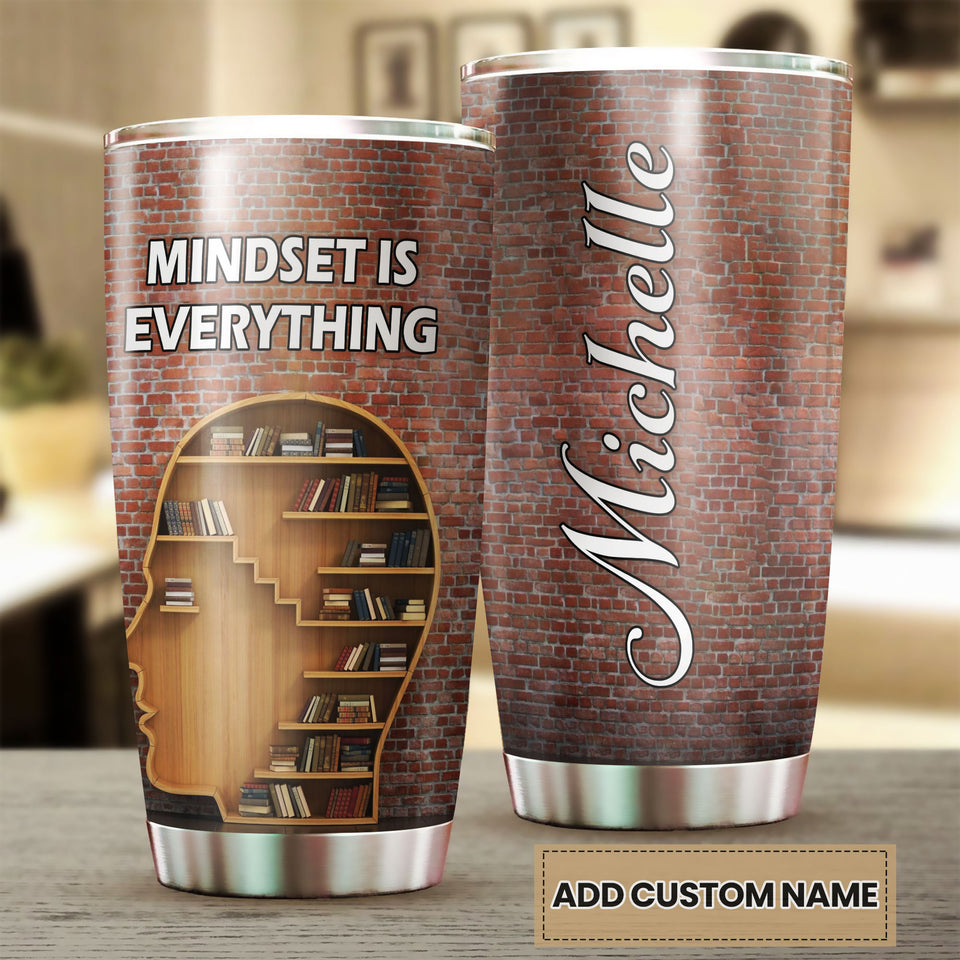 Camellia Personalized Mindset Is Everything Stainless Steel Tumbler - Double-Walled Insulation Vacumm Flask - Gift For Book Lovers, Nerd, International Book Day