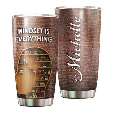 Camellia Personalized Mindset Is Everything Stainless Steel Tumbler - Double-Walled Insulation Vacumm Flask - Gift For Book Lovers, Nerd, International Book Day