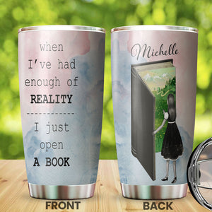 Camellia Personalized I Just Open A Book Stainless Steel Tumbler - Double-Walled Insulation Vacumm Flask - Gift For Book Lovers, Nerd, International Book Day