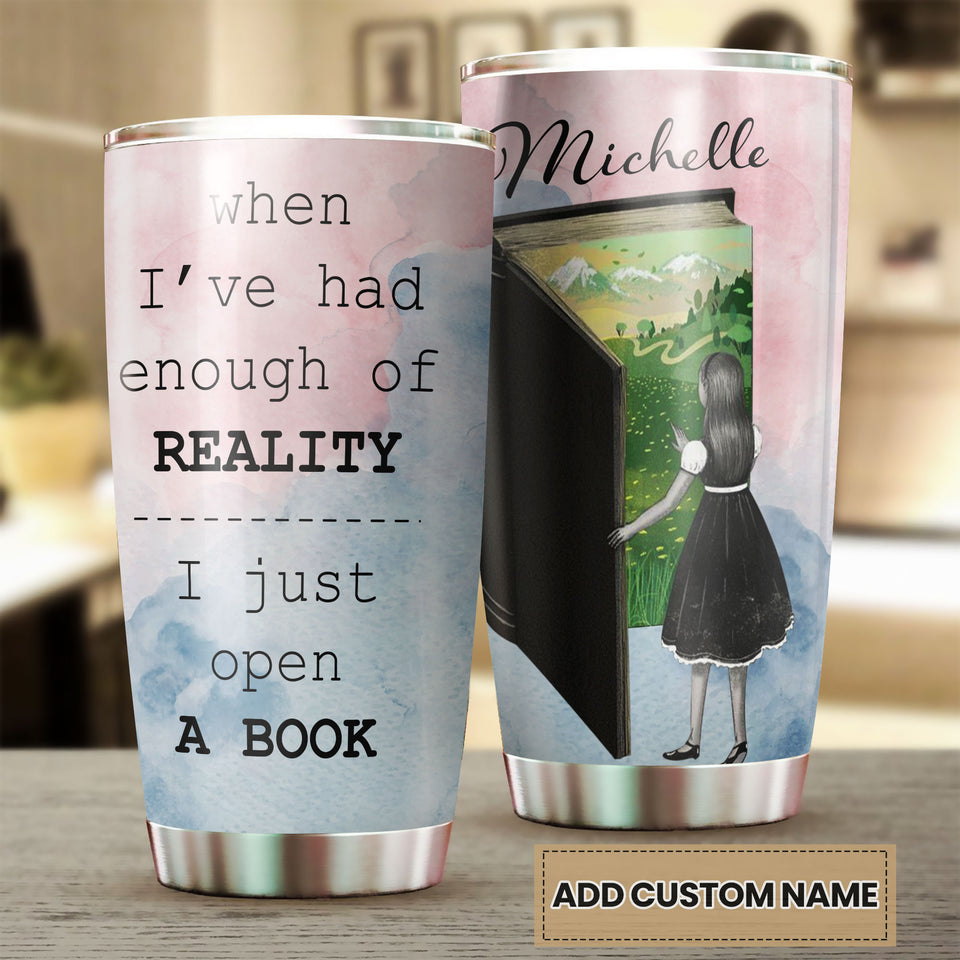 Camellia Personalized I Just Open A Book Stainless Steel Tumbler - Double-Walled Insulation Vacumm Flask - Gift For Book Lovers, Nerd, International Book Day