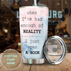 Camellia Personalized I Just Open A Book Stainless Steel Tumbler - Double-Walled Insulation Vacumm Flask - Gift For Book Lovers, Nerd, International Book Day