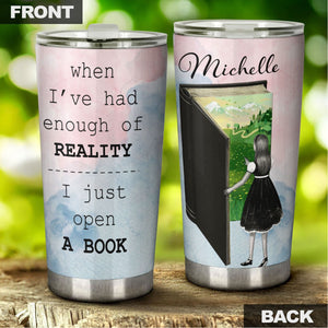Camellia Personalized I Just Open A Book Stainless Steel Tumbler - Double-Walled Insulation Vacumm Flask - Gift For Book Lovers, Nerd, International Book Day