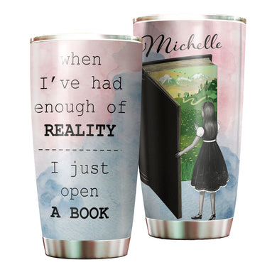 Camellia Personalized I Just Open A Book Stainless Steel Tumbler - Double-Walled Insulation Vacumm Flask - Gift For Book Lovers, Nerd, International Book Day