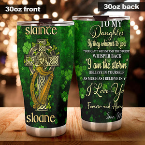 Camellia Persionalized Irish To My Daughter I Love You Forever And Always Stainless Steel Tumbler - Customized Double - Walled Insulation Travel Thermal Cup With Lid