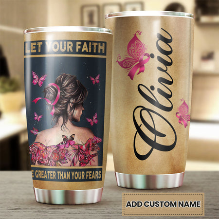 Camellia Personalized Butterfly Breast Cancer Let Your Faith Greater Than Your Fear Stainless Steel Tumbler - Double-Walled Insulation Vacumm Flask - For Breast Cancer Awareness Month